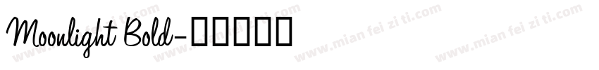 Moonlight Bold字体转换
